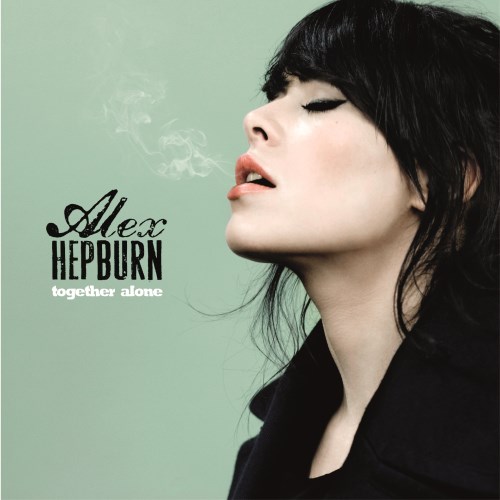 Alex Hepburn - Together Alone_Cover Def (500 x 500)