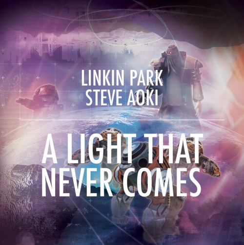 Linkin Park and Steve Aoki - A Light That Never Comes (500 x 501)