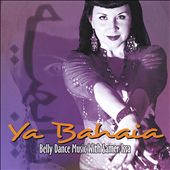 Ya Bahaia: Belly Dance Music with Samer Issa