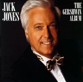 Jack Jones: The Gershwin Album