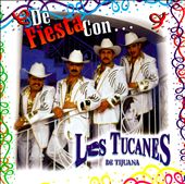De Fiesta Con Los Tucanes de Tijuana