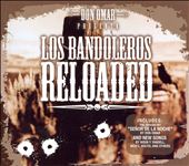 Presenta: Los Bandoleros Reloaded 