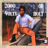 2000 Volts of Holt [Bonus Track Edition] 