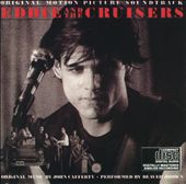 Eddie & the Cruisers [Original Soundtrack]