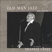 The Story of Old Man Jazz (And His Loves)