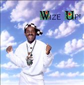 Wize Up! (No Compromize)