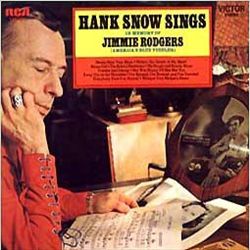Hank Snow Sings in Memory of Jimmie Rodgers