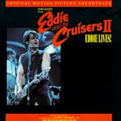Eddie & the Cruisers 2: Eddie Lives! 