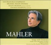 Mahler: Songs with Orchestra