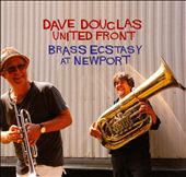 United Front: Brass Ecstacy At Newport