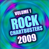 Rock Chartbusters 2009, Vol. 1