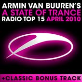 A State of Trance Radio Top 15 - April 2010