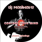 Control Your Mind (Mindcontrol Anthem)