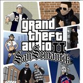 Grand Theft Audio II: San Semantik