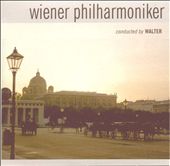 Wiener Philharmoniker Conducted by Walter