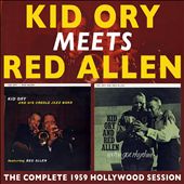 Kid Ory Meets Red Allen: The Complete 1959 Hollywood Session