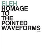 Homage To the Pointed Waveforms