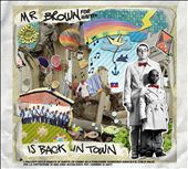 Mr. Brown is Back In Town - Extended