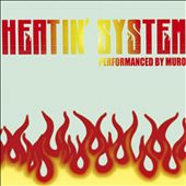 Heatin' System, Vol. 3