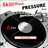 Pressure [Groove Mix]