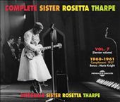 Complete Sister Rosetta Tharpe, Vol. 7