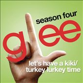 Let's Have a Kiki/Turkey Lurkey Time