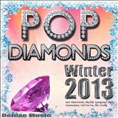 Pop Diamonds Winter 2013