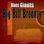 Blues Giants: Big Bill Broonzy