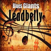 Blues Giants: Leadbelly