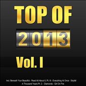 Top of 2013, Vol. I