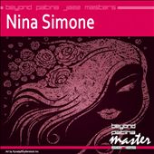 Beyond Patina Jazz Masters: Nina Simone